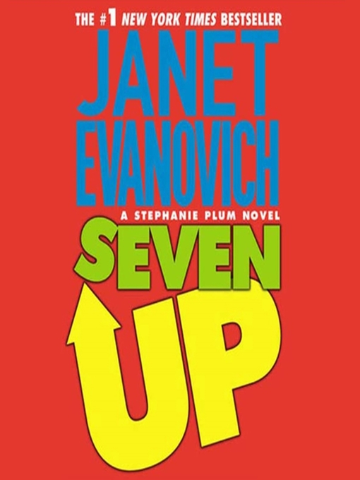 Title details for Seven Up by Janet Evanovich - Wait list